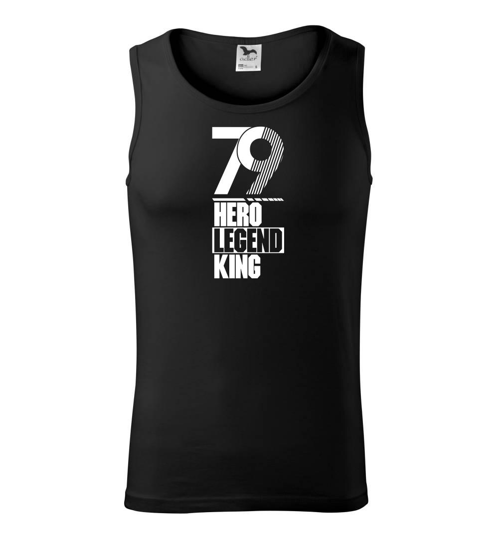Hero, Legend, King x Queen 1979 Hero, Legend, King x Queen 1979
