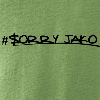 Sorry Jako