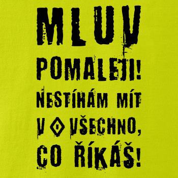 Mluv pomaleji (Hana-creative)