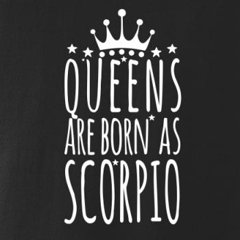 Queens are born as Scorpio - Štír