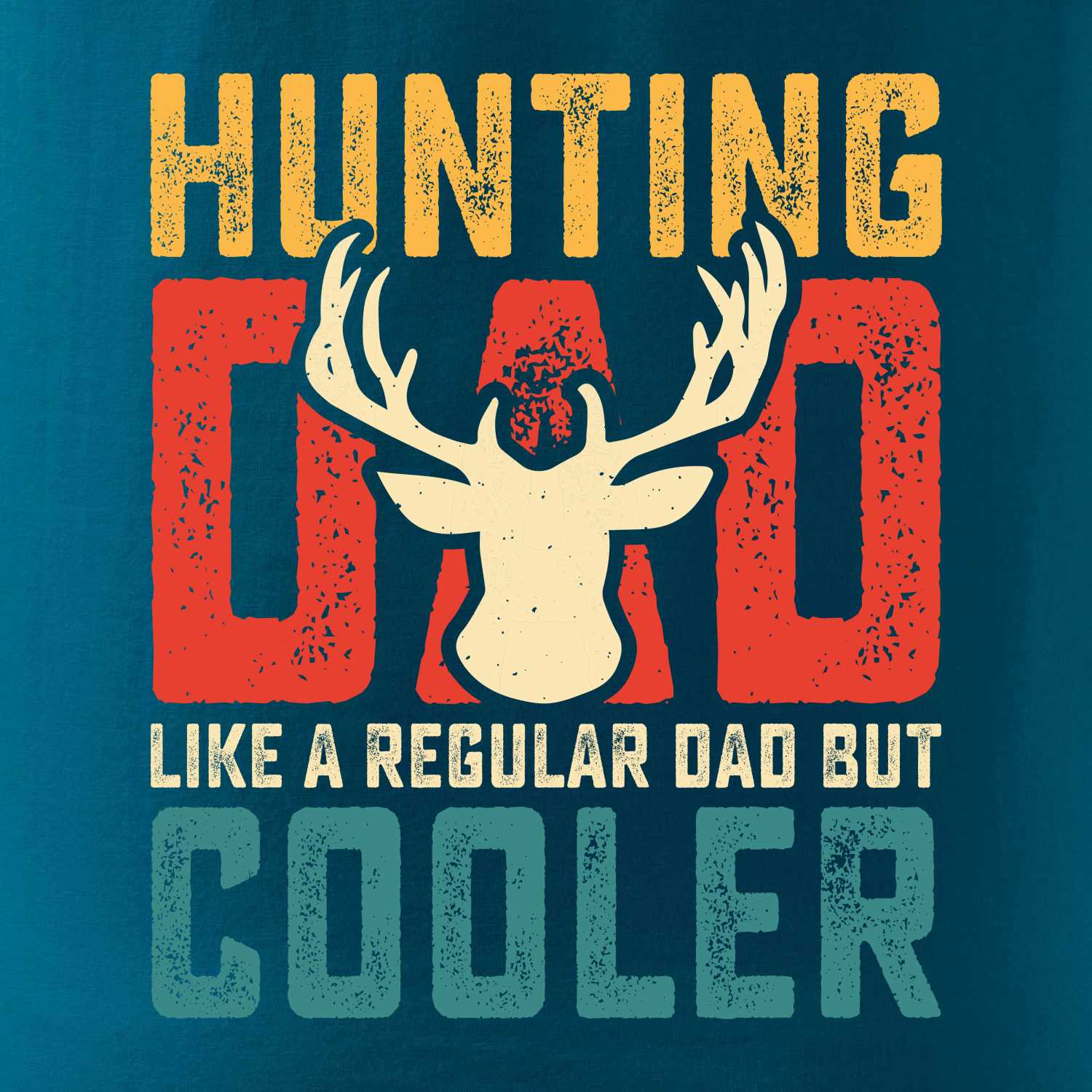 Hunting dad like a regular dad but cooler - Heavy new - triko pánské