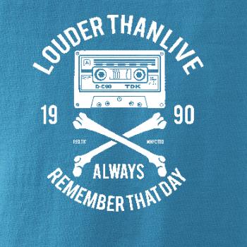 Louder Than Life