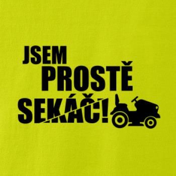 Jsem prostě sekáč - sekačka