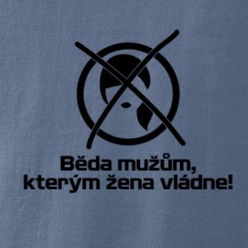 Běda mužům, kterým žena vládne