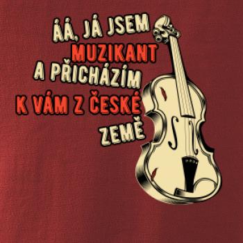 Já jsem muzikant a přichazím k vám z české země