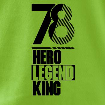 Hero, Legend, King x Queen 1978