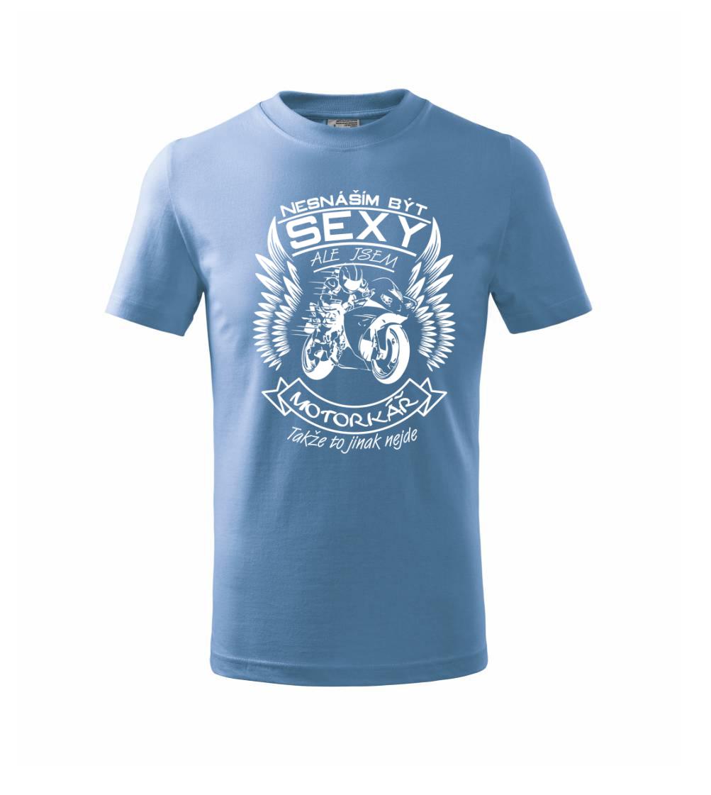Nesnáším být sexy - motorkář, motorkářka (motorka) Nesnáším být sexy - motorkář, motorkářka (motorka)