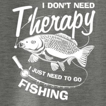 I dont need therapy - fishing I dont need therapy - fishing