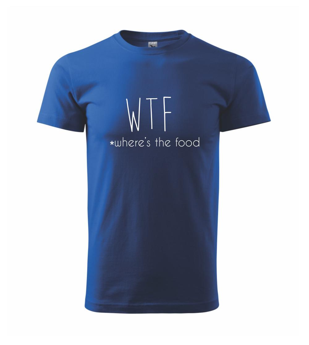 WTF-where's the food WTF-where's the food