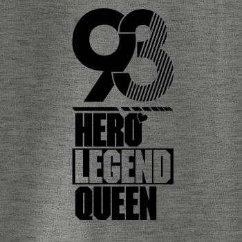 Hero, Legend, King x Queen 1993