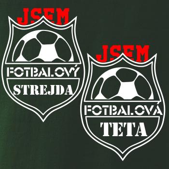 Jsem Fotbalový strejda / fotbalová teta Jsem Fotbalový strejda / fotbalová teta