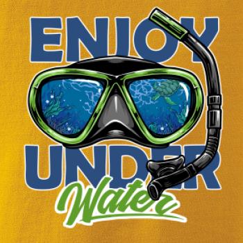 Enjoy Under Water