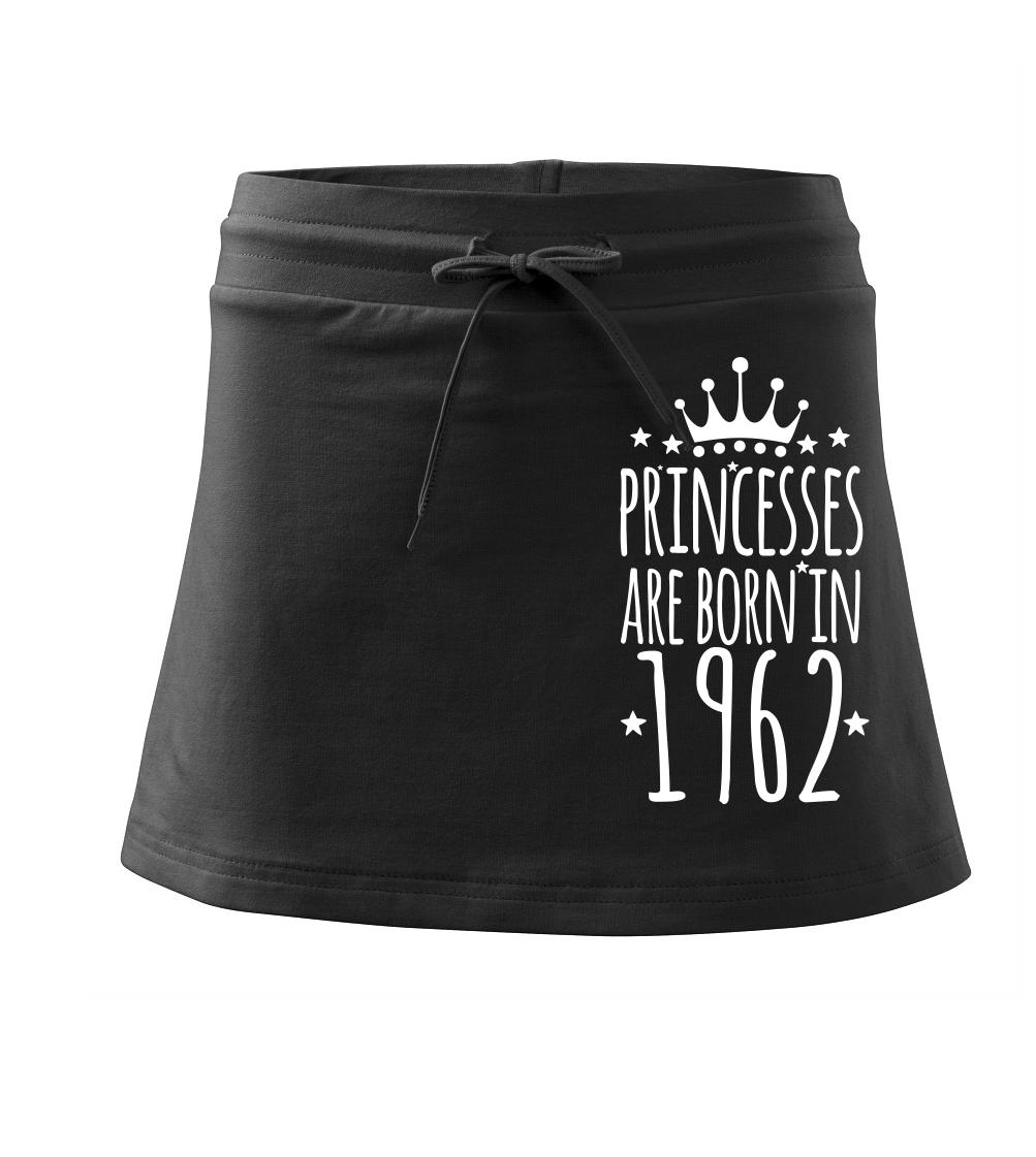 Princesses are born in 1962 Princesses are born in 1962