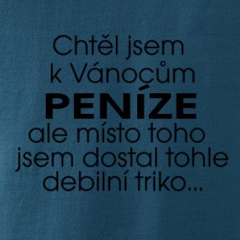 Chtěl jsem k Vánocům peníze