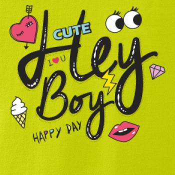 Hey boy - happy day