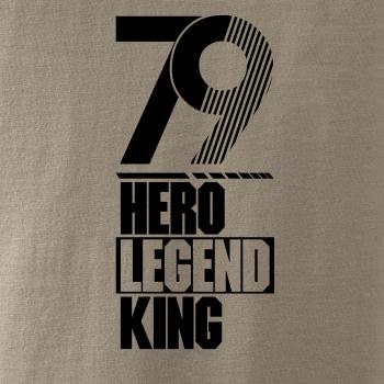Hero, Legend, King x Queen 1979