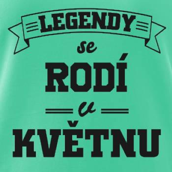 Legendy se rodí v květnu