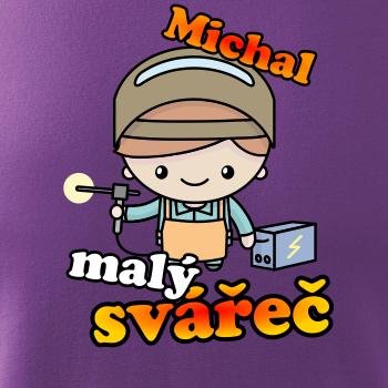 Malý svářeč - vlastní jméno