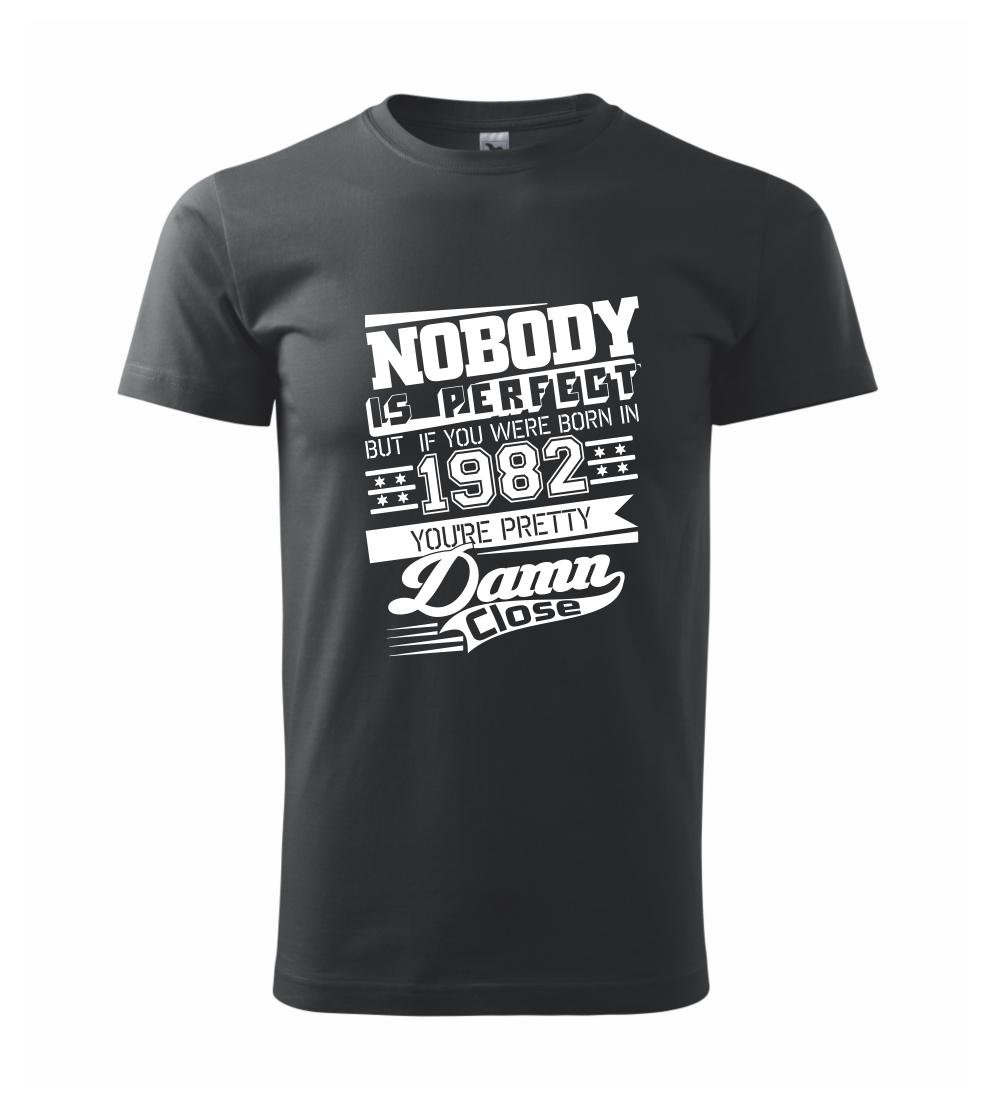 Nobody is perfect - 1982 Nobody is perfect - 1982
