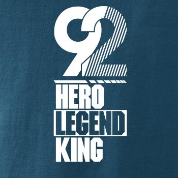 Hero, Legend, King x Queen 1992