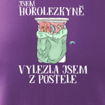 Jsem horolezkyně vylezla jsem z postele