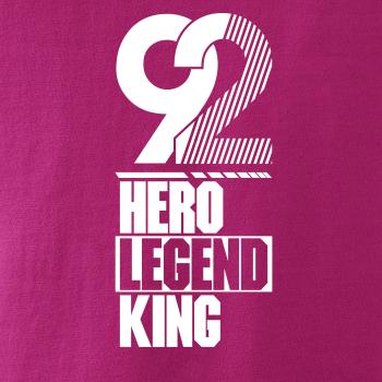 Hero, Legend, King x Queen 1992