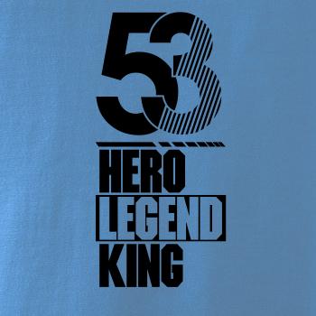 Hero, Legend, King x Queen 1953