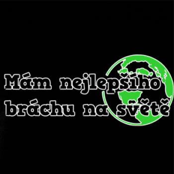 Mám nejlepšího bráchu na světě