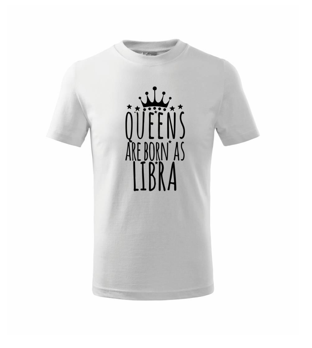 Queens are born as Libra - Váhy