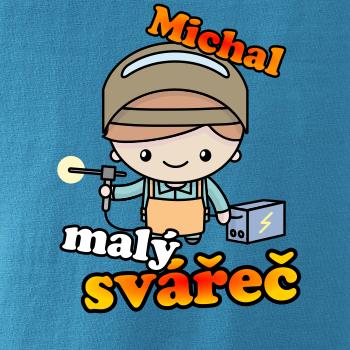 Malý svářeč - vlastní jméno