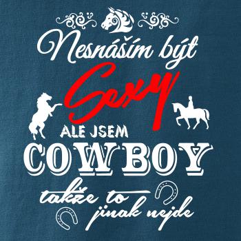 Nesnáším být sexy - cowboy / cowgirl