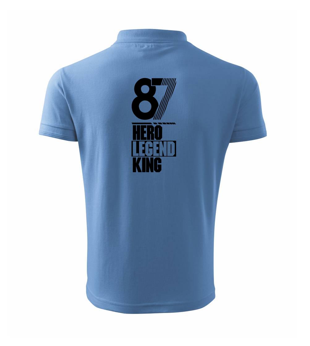 Hero, Legend, King x Queen 1987