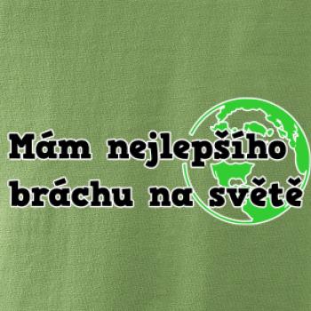 Mám nejlepšího bráchu na světě