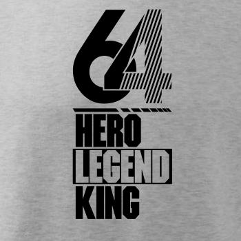 Hero, Legend, King x Queen 1964