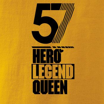 Hero, Legend, King x Queen 1957
