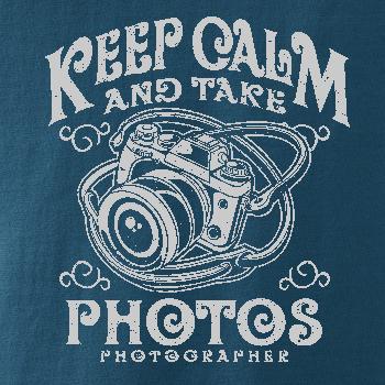 Keep Calm And Take Photos