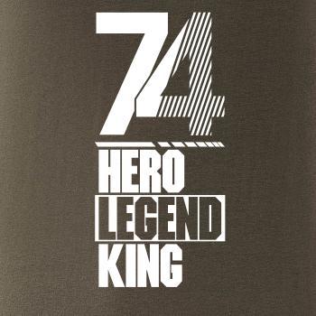 Hero, Legend, King x Queen 1974