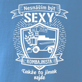 Nesnáším být sexy  - Kombajnista, Kombajnistka