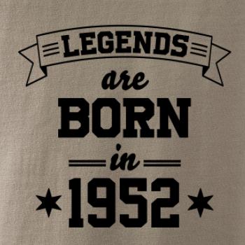 Legends are born in 1952