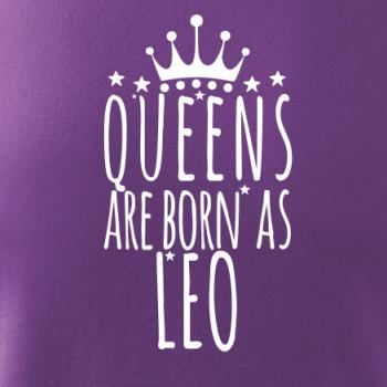 Queens are born as Leo - Lev Queens are born as Leo - Lev