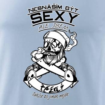 Nesnáším být sexy - těžař