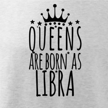 Queens are born as Libra - Váhy