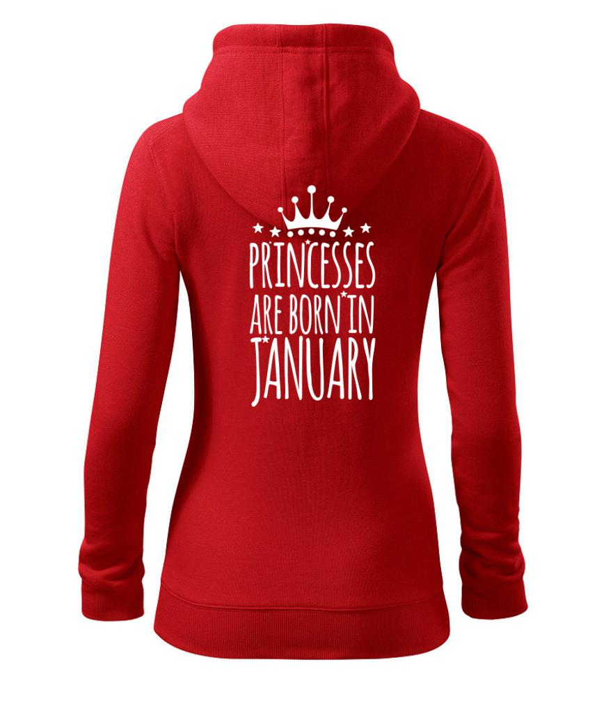Princesses are born in January - Dámská mikina trendy zipper s kapucí
