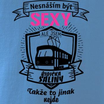 Nesnáším být sexy - řidič šaliny / řidička šaliny