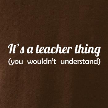 Teacher thing