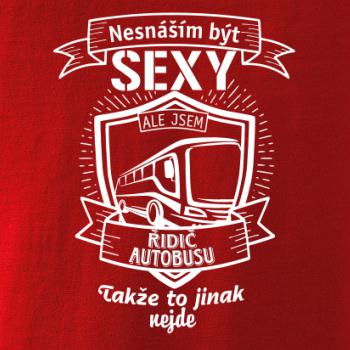 Nesnáším být sexy - Řidič autobusu, řidička autobusu Nesnáším být sexy - Řidič autobusu, řidička autobusu