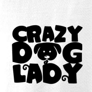 Crazy dog lady