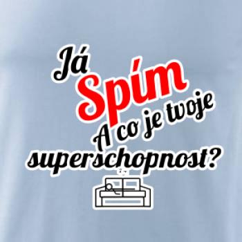 Já spím - tvoje superschopnost? šikmý nápis