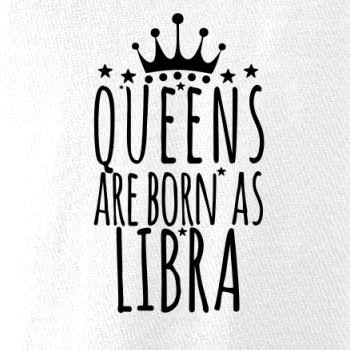 Queens are born as Libra - Váhy