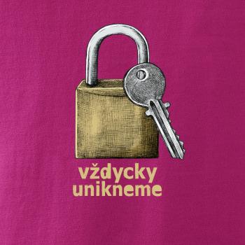 Vždycky unikneme